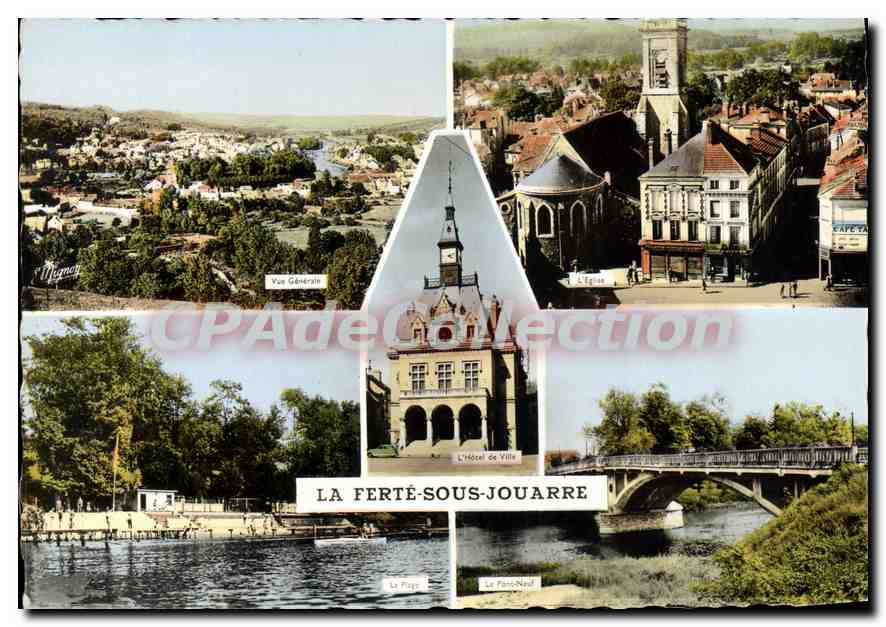 La Ferté-sous-Jouarre — Vue Générale, L'Église, L'Hôtel de Ville, La Roze, Le Pont-Nord — Éd. de Luxa E. MIGNON, Yonne
