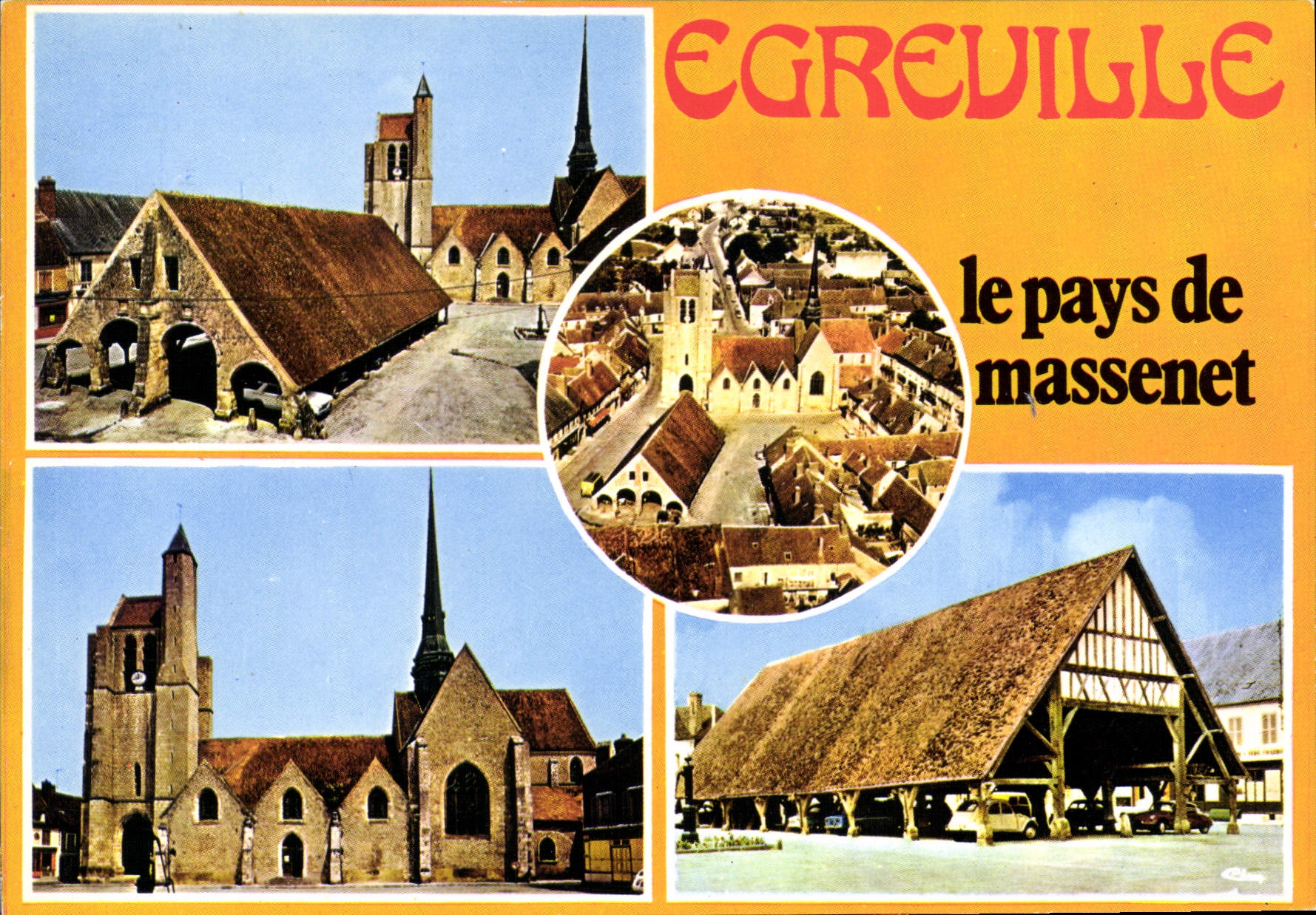 Egreville — le pays de Massenet — Imprimerie Combier, Mâcon