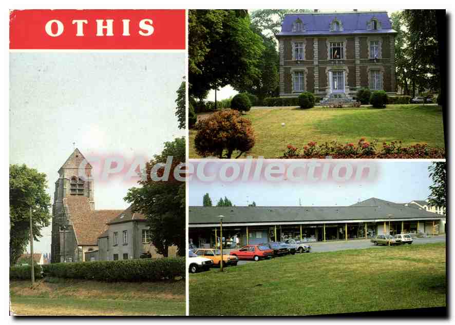 Othis — Église, château, centre commercial — Éditions Dubray