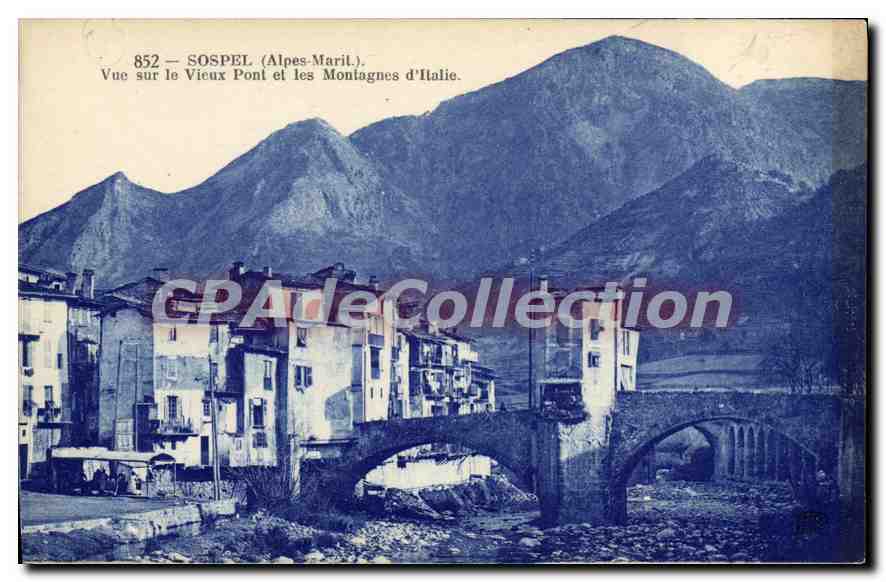CPA Sospel (Alpes Marit) Vue sur le Vieux Pont et le Montagnes d'Italie