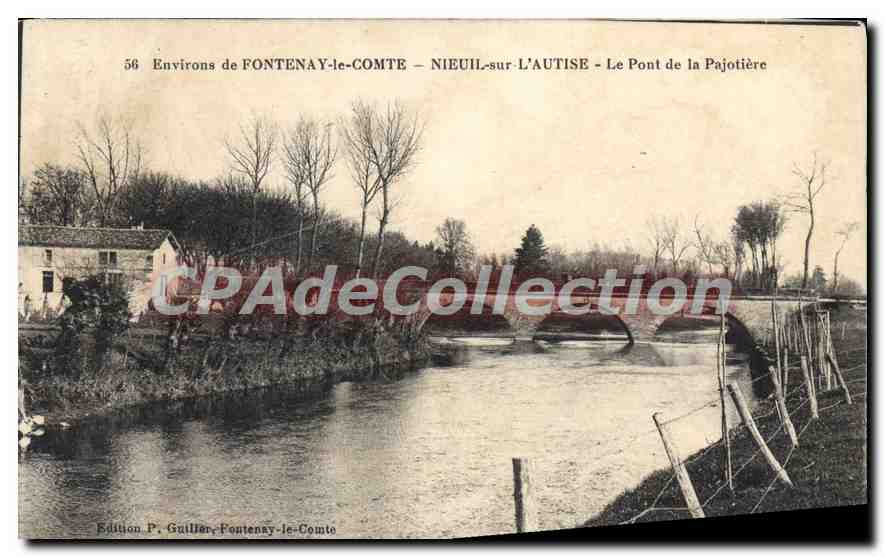 Environs de FONTENAY-le-COMTE — NIEUUIL-sur-L'AUTISE — Le Pont de la Pajotière — Édition P. Guillier, Fontenay-le-Comte