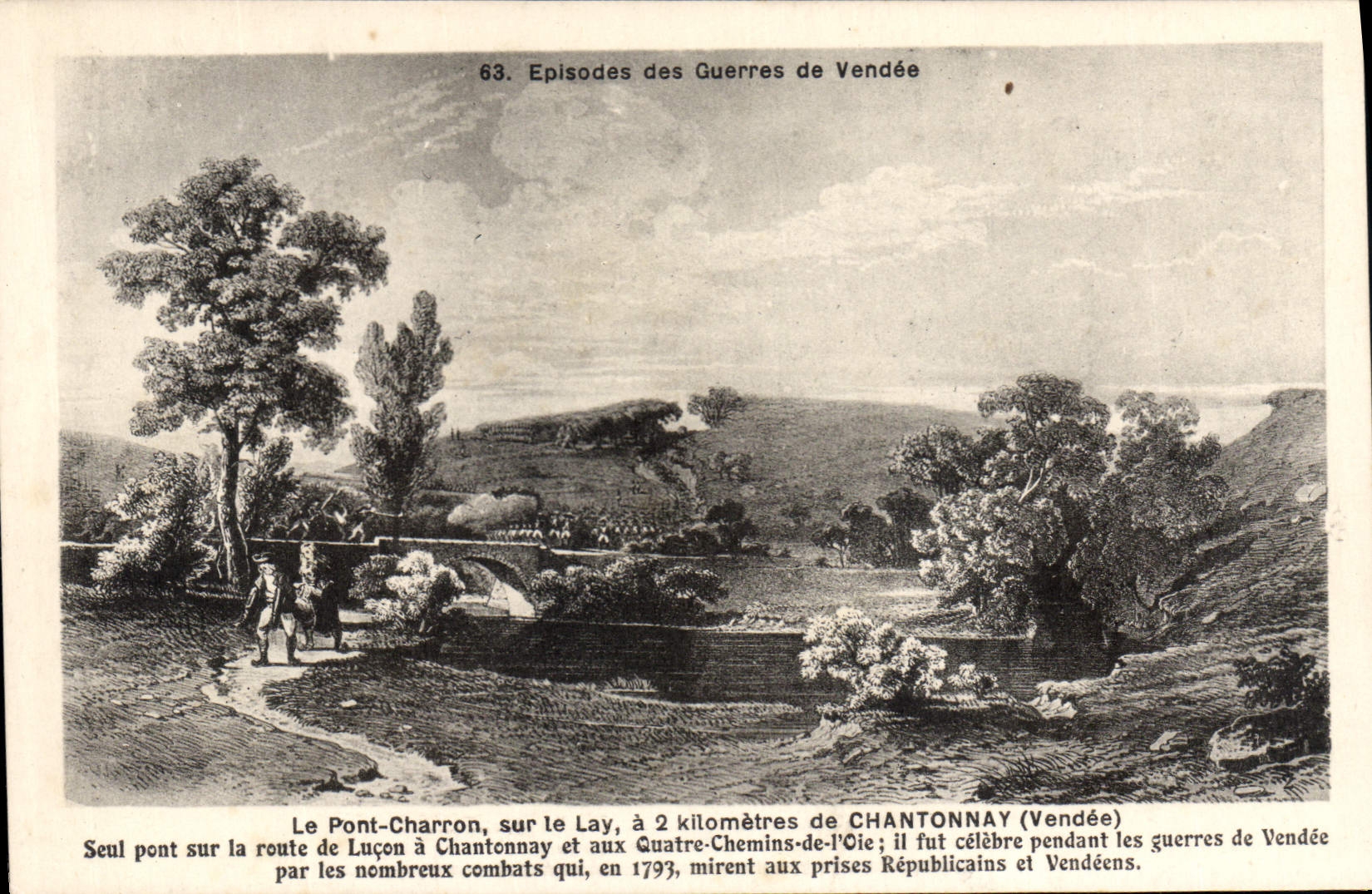 CPA Chantonnay (Vendee) Le Pont Charron sur le Lay Episodes des guerres de Vendée