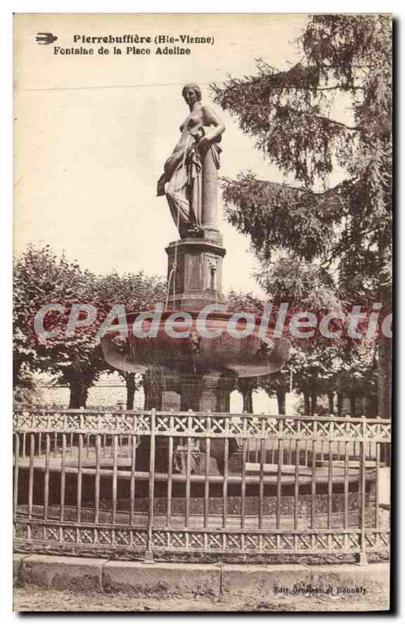 CPA Pierrebuffiere (Haute Vienne) Fontaine de la Place Adeline