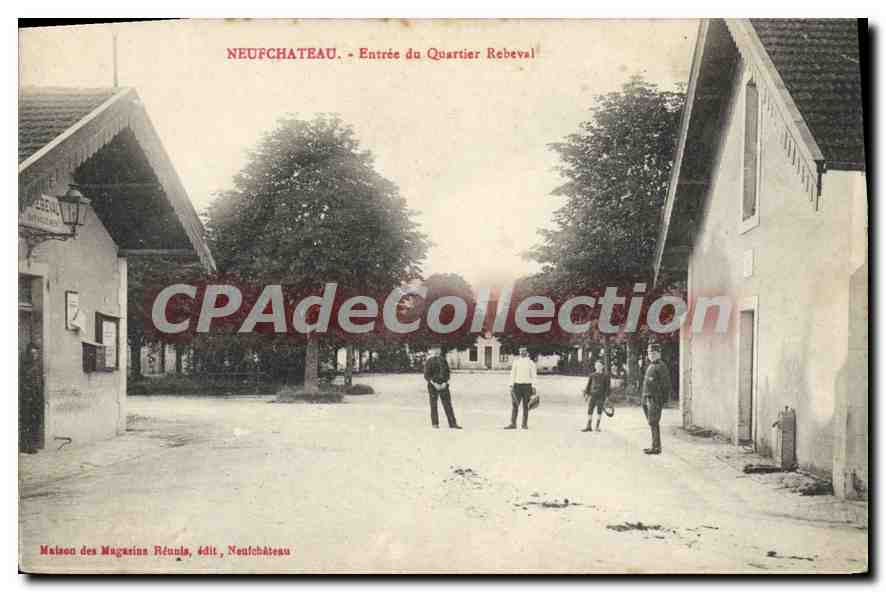 Neufchâteau - Entrée du Quartier Rebeval — Maison des Magasins Réunis, édit. Neufchâteau