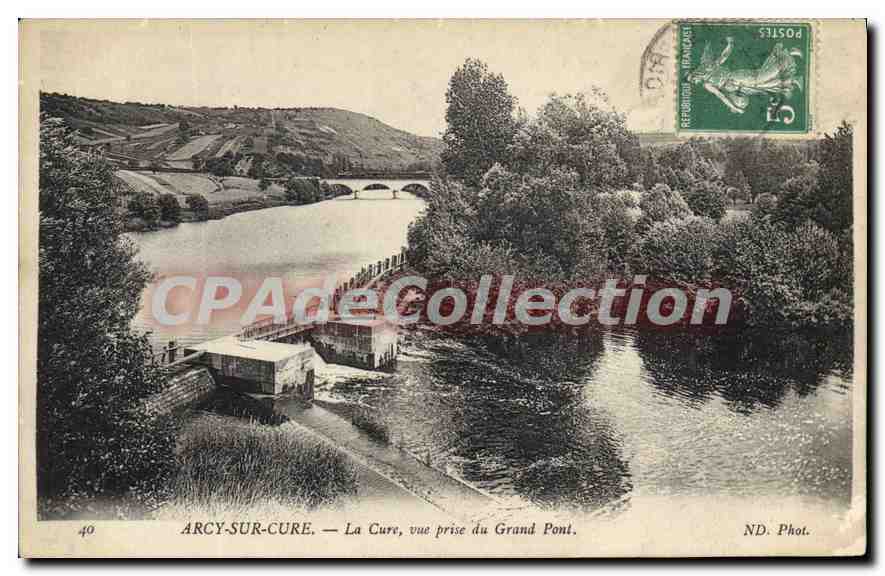 Arcy-sur-Cure — La Cure vue prise du Grand Pont — ND. Phot.