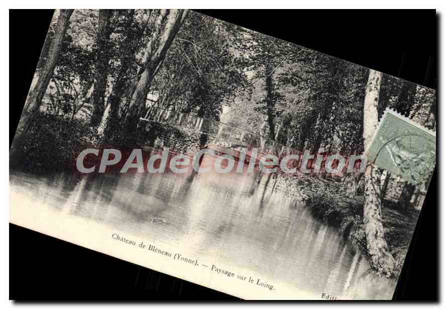 Château de Bleneau (Yonne) — Paysage sur le Loing — Éditions