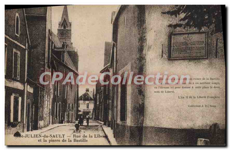 CPA St Julien du Sault Rue de la Liberte et la pierre de la Bastille 