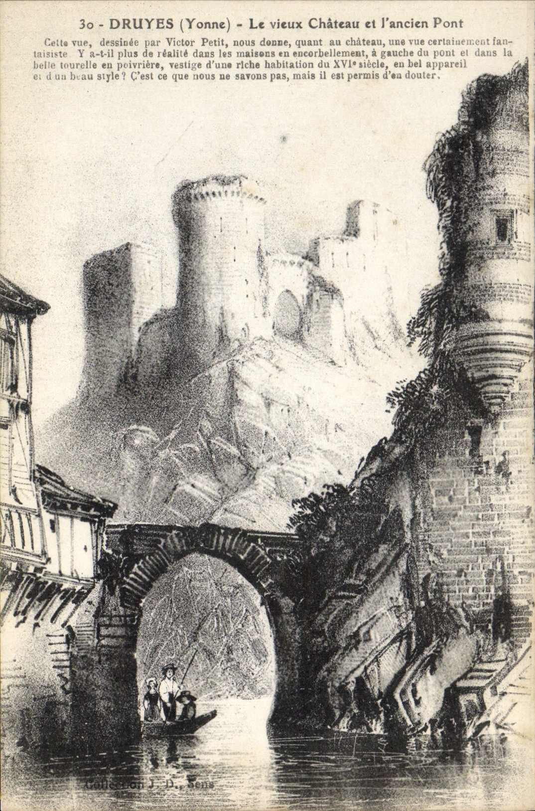 Druyes (Yonne) — Le vieux Château et l'ancien Pont — dessiné par Victor Petit, éditeur J.-D. Sens, n°30