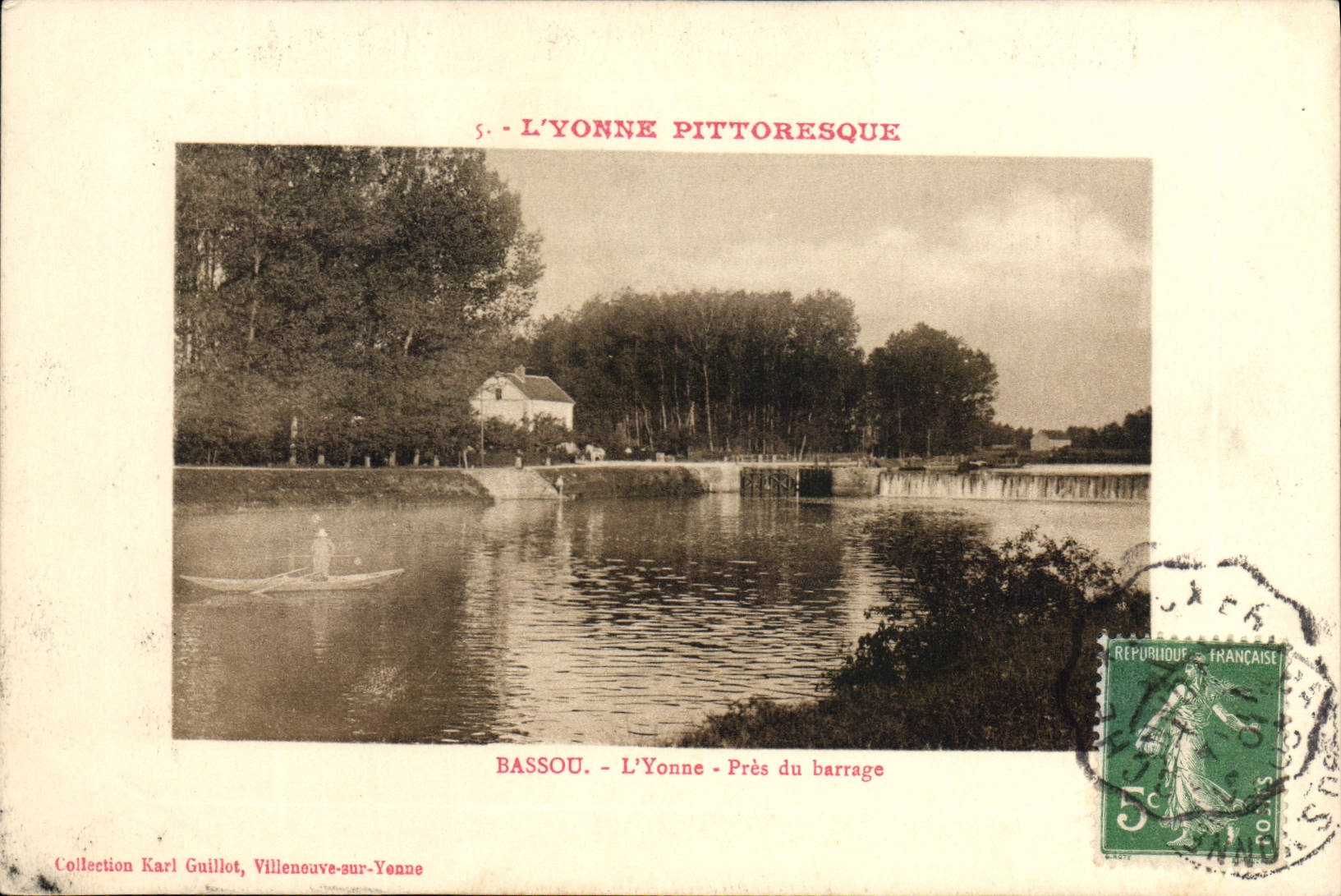 L'Yonne pittoresque — Près du barrage — Collection Karl Guillot, Villeneuve-sur-Yonne