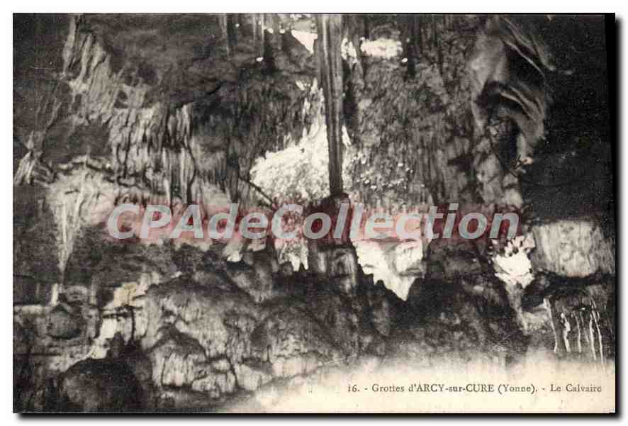 CPA Grottes d'Arcy sur Cure Yonne Le Calvaire 