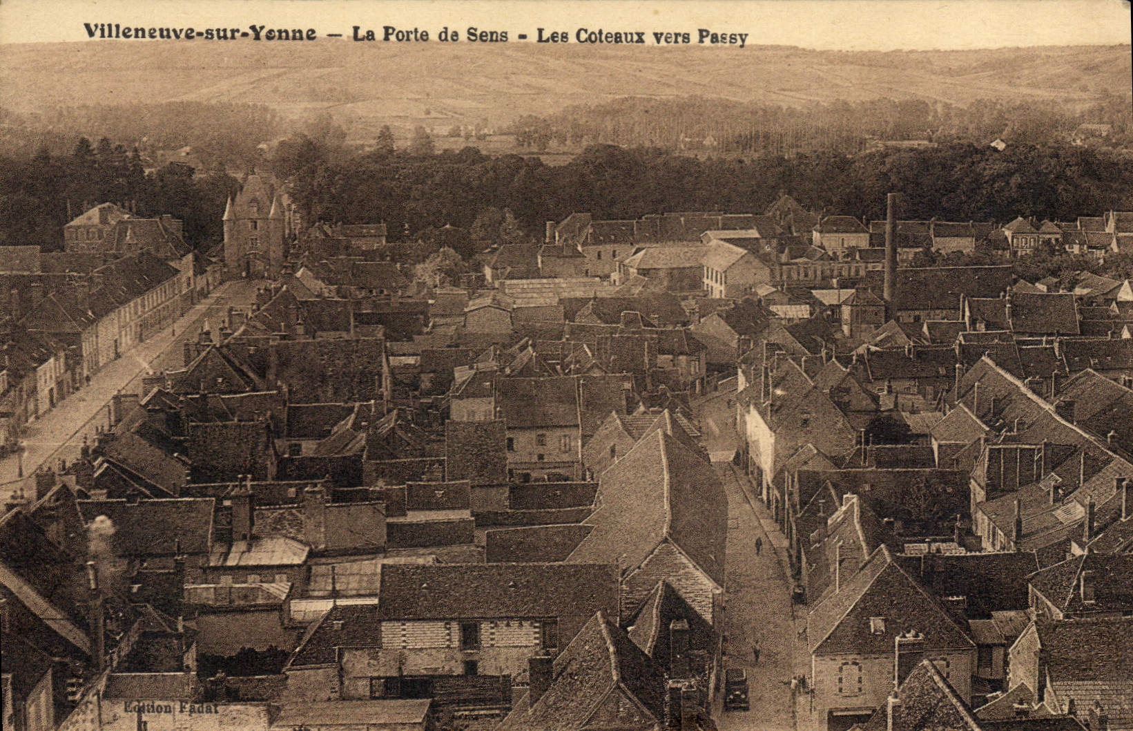 Villeneuve-sur-Yonne — La Porte de Sens — Los Coteaux hacia Passy — Edición Fadat