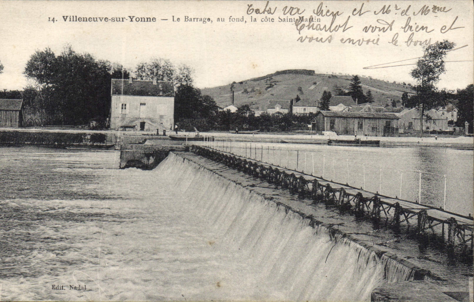 Villeneuve-sur-Yonne — Le Barrage, au fond, la côte Saint-Martin — Edit. Nadal