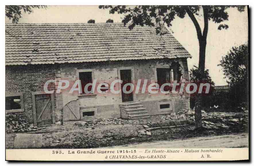 CPA La Grande Guerre En Haute Alsace Maison Bombardee a Chavannes les Grands 