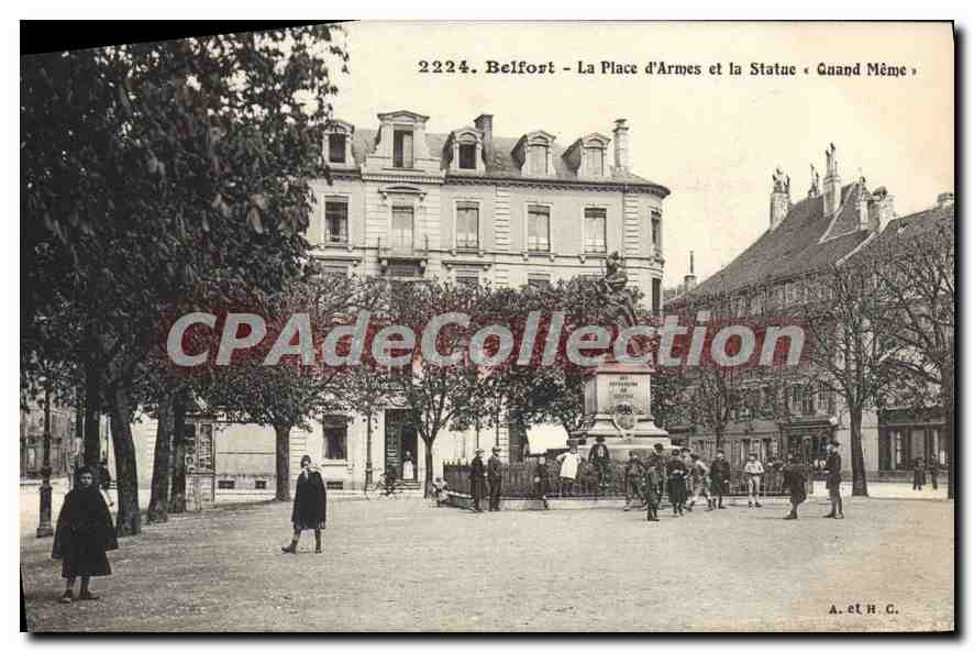 CPA Belfort La Place d'Armes et la Statue Quand Meme 