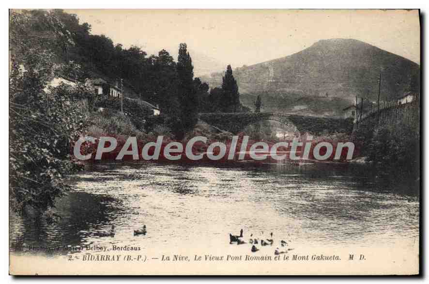 BIDARRAY (B.-P.) — La Nive, Le Vieux Pont Romain et le Mont Gakueta — Photographie Delbey, Bordcaus