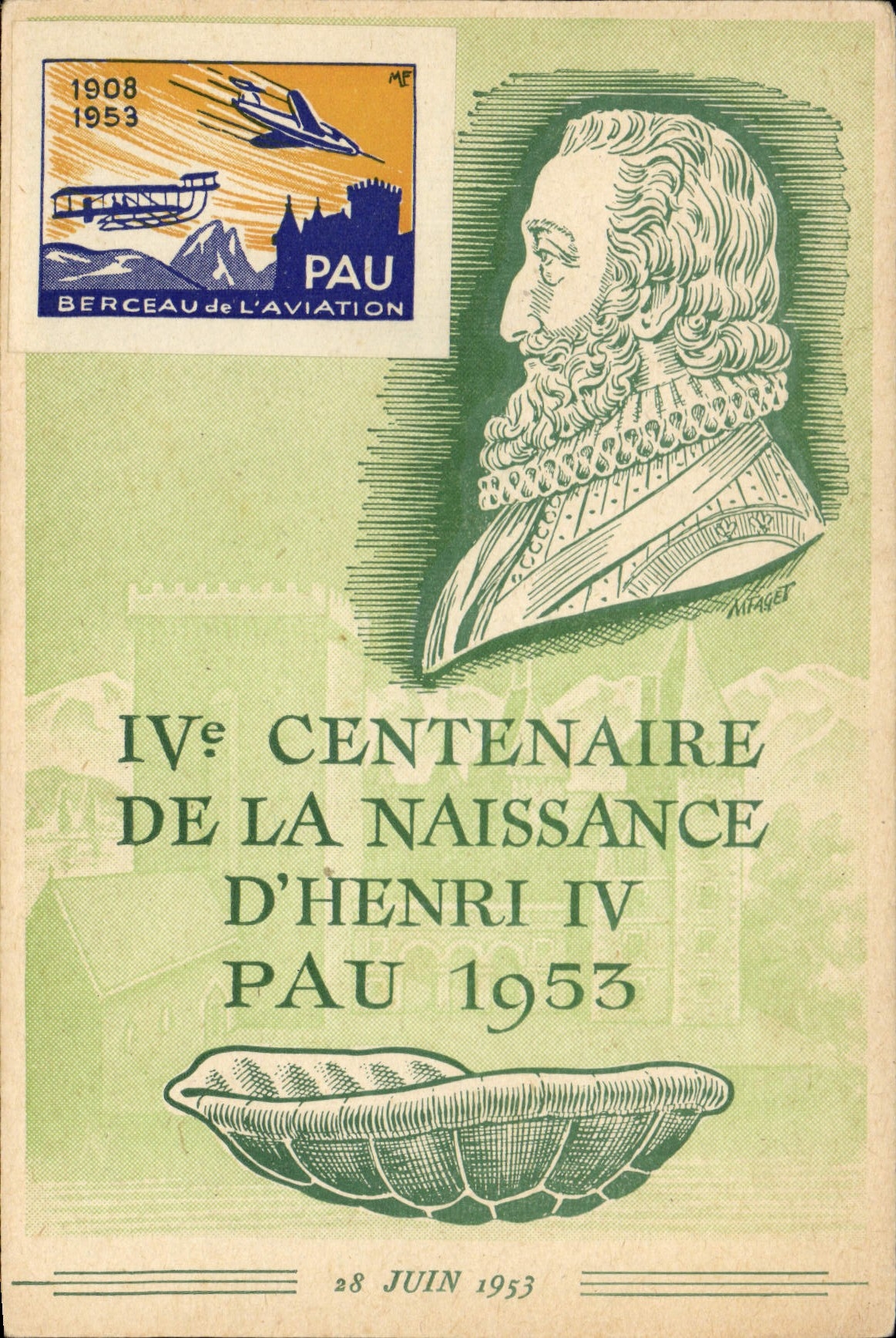 Pau — IVe Centenaire de la naissance d'Henri IV — 28 juin 1953 — éditée par le Comité du IVe Centenaire avec le Groupe Philatélique Béarnais