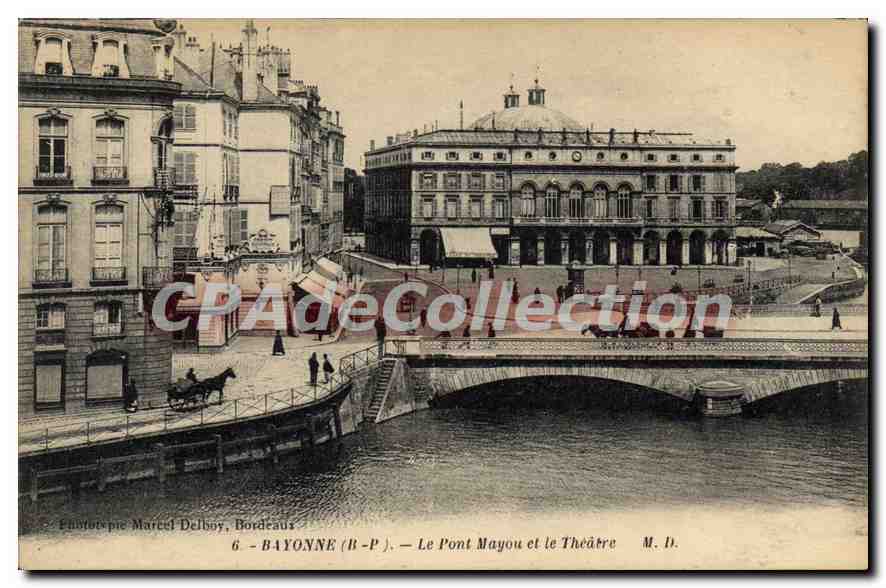 Bayonne (B-P) — Le Pont Mayou et le Théâtre — Phototypie Marcel Delboy, Bordeaux