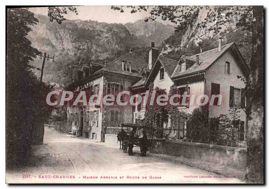Eaux-Chaudes - Maison Abradie et Route de Géras