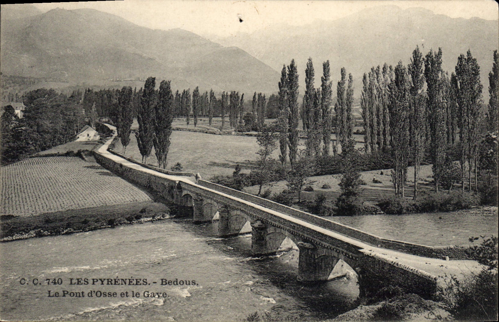 Le Pont d'Osse et le Gave - Bedous - Les Pyrénées - C.C. 740