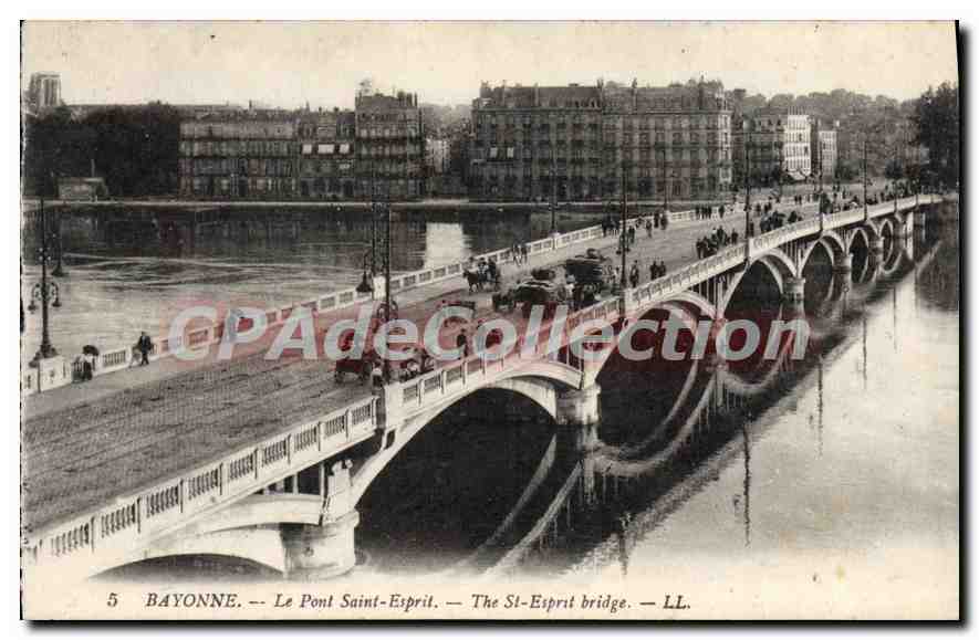 Bayonne — Le Pont Saint-Esprit — LL.