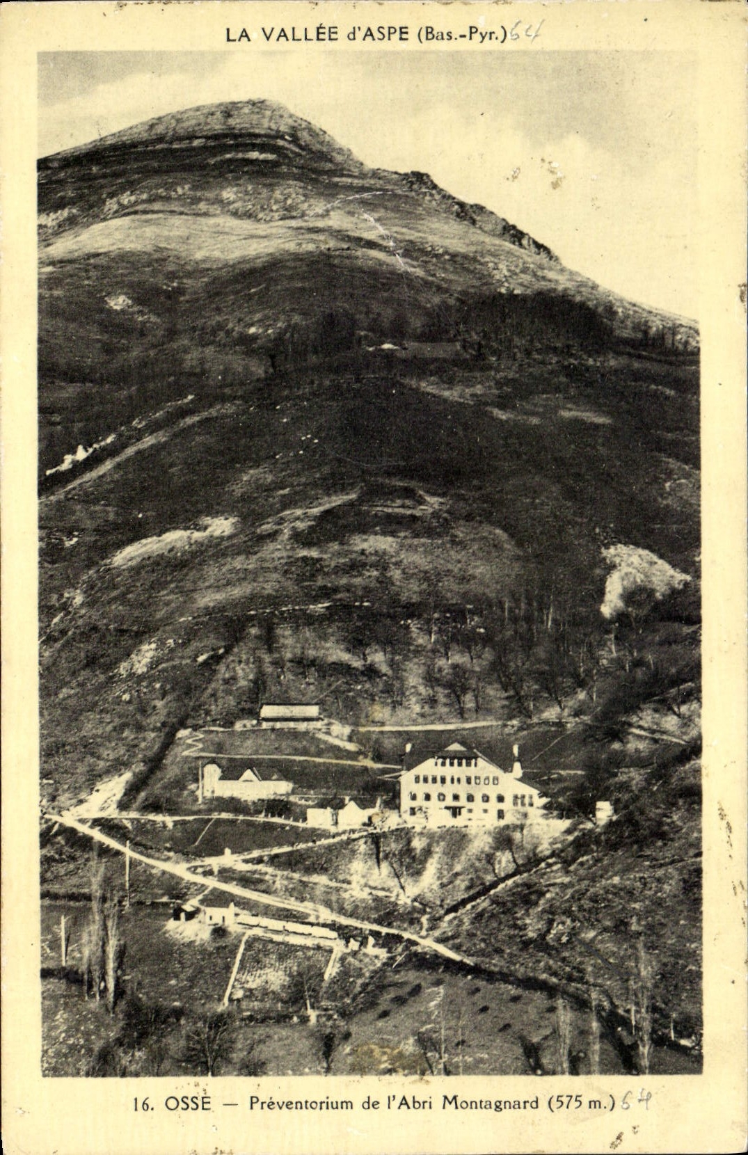 La Vallée d'Aspe (Bas-Pyrénées) — Préventorium de l'Abri Montagnard (575 m) — Éditions Capdenielle & Redouts