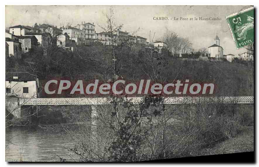 Cambo - Le Pont et le Haut-Cambo — éditeur inconnu, n° de série non visible