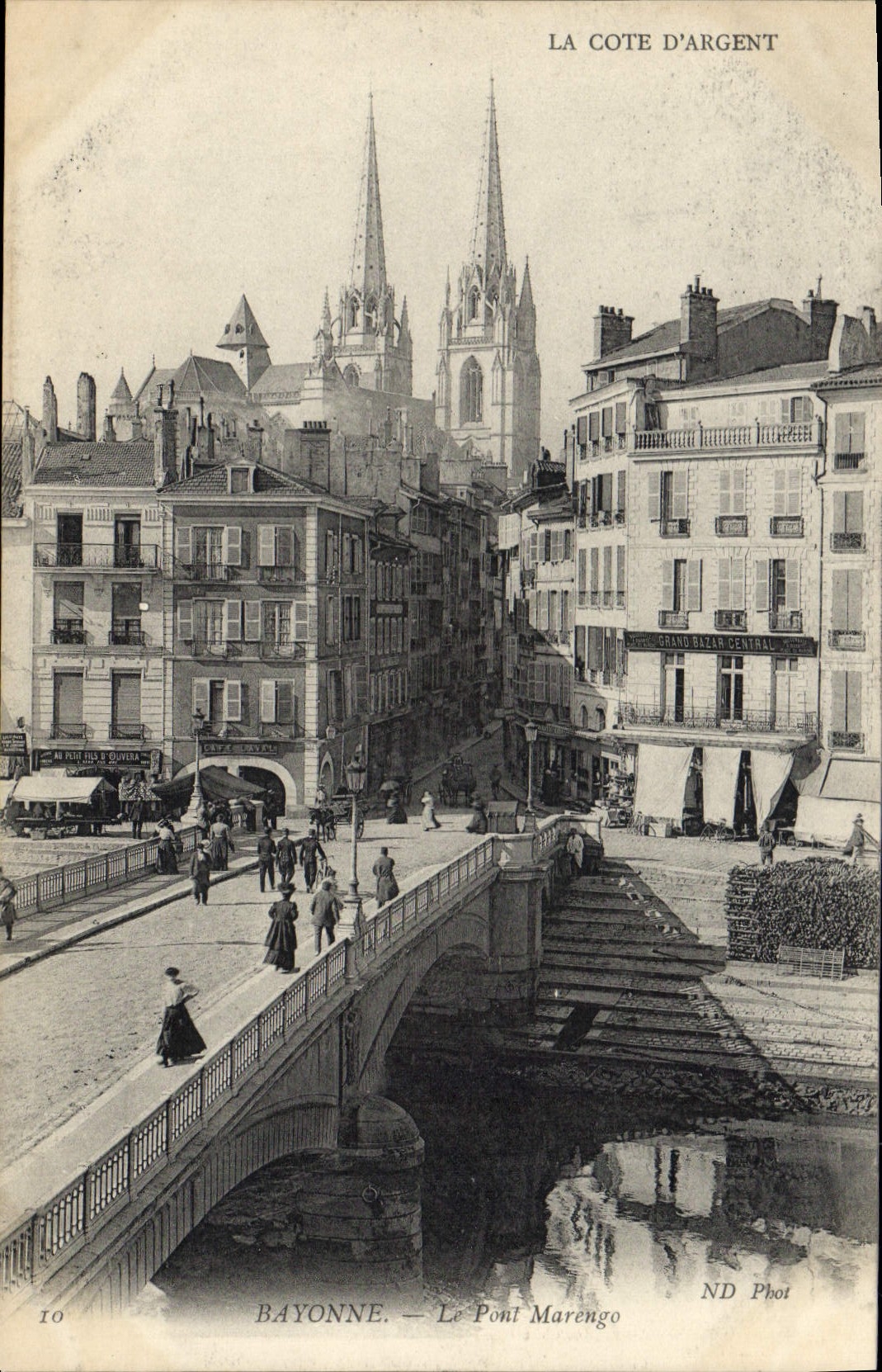 Bayonne — Le Pont Marengo — La Cote d'Argent — ND Phot