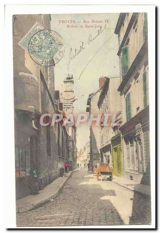 troyes CPA Rue Urbain IV et beffroit de Saint Jean