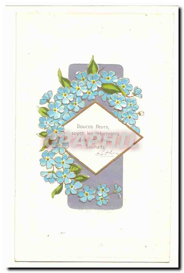 CPA Fantaisie douces fleurs soyez les interpretes de tous mes souhaits