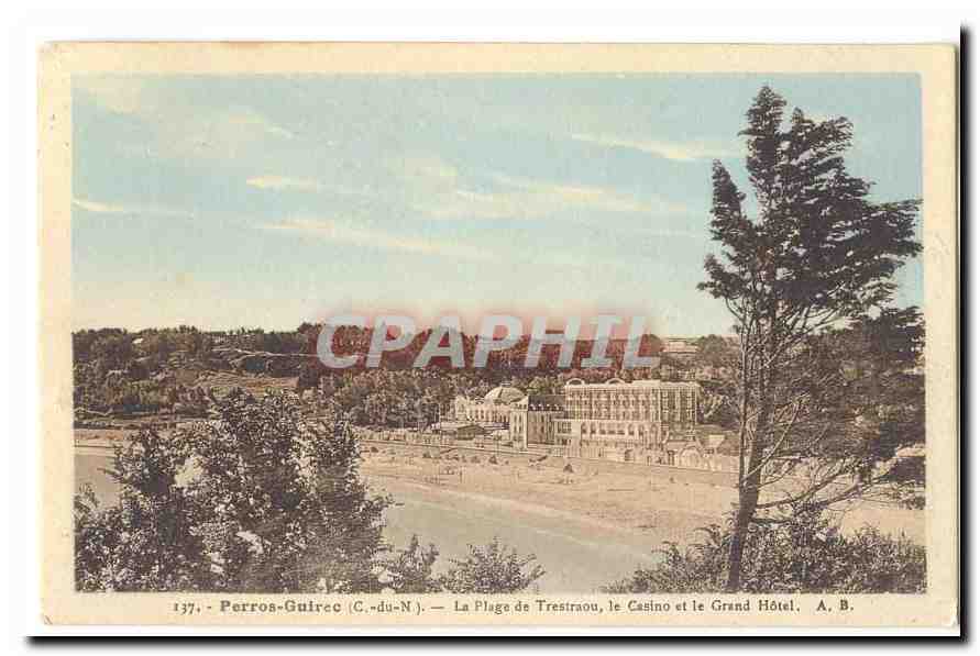Perros Guirec CPA La plage de Trestraou le casino et le grand Hotel