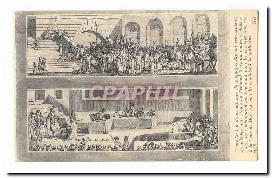 Paris (1er) CPA conciergerie Reproduction d'une estampe de Duplessis Bertaut Tribunal revolutionnaire