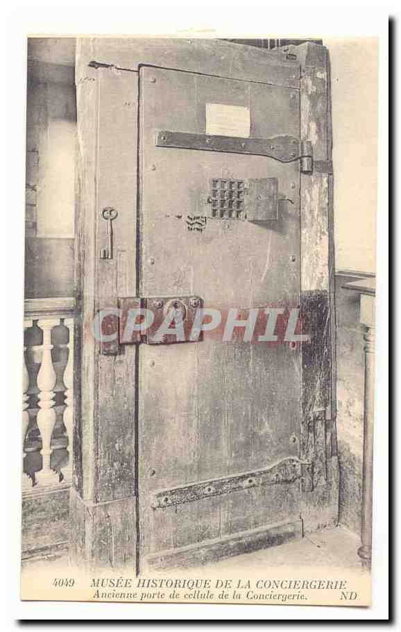 Paris (1er) CPA conciergerie Musee historique Ancienne porte de cellule de la conciergerie