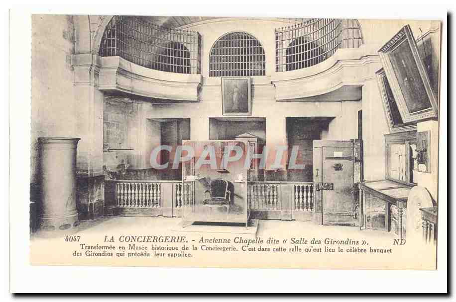 Paris (1er) CPA conciergerie Ancienne chapelle dite Salle des Girondins transformee en musee historique