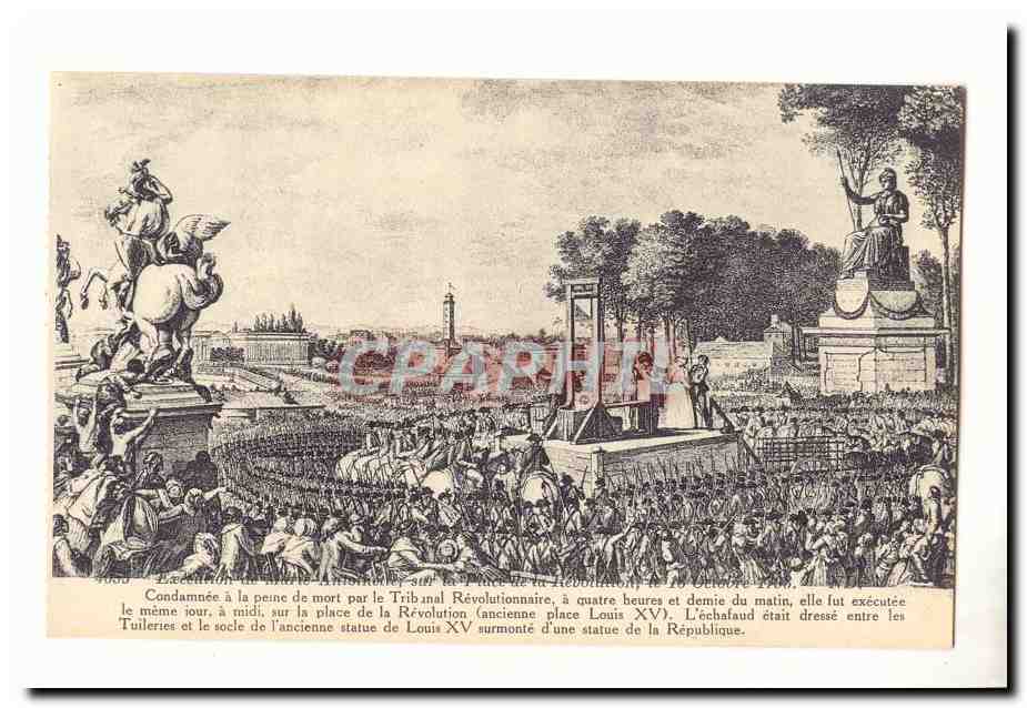 Paris (1er) CPA conciergerie execution de Marie Antoinette sur la place de la Revolution