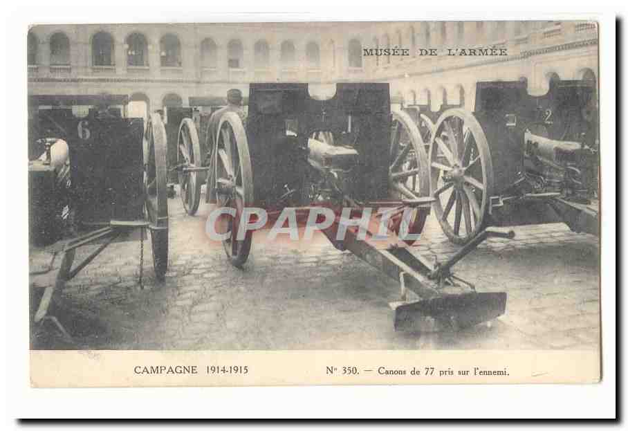 CPA Militaria Campagne 1914-5 Canon de 77 pris sur l'ennemi