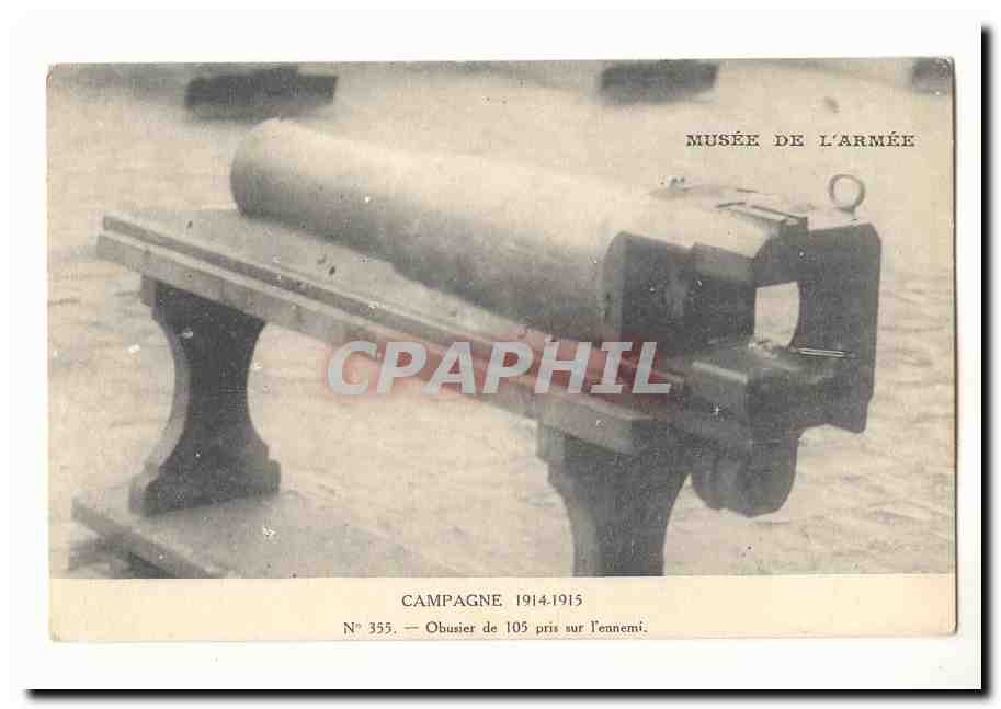 CPA Militaria Campagne 1914-5 Obusier de 105 pris sur l'ennemi