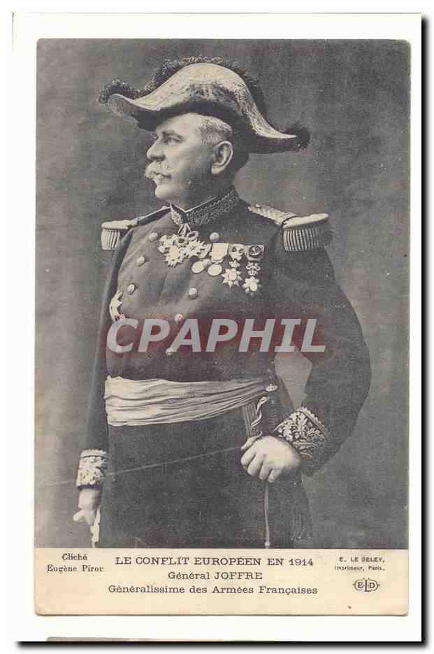 CPA Militaria Le conflit europeen en 1M914 General Joffre Generalissime des armees francaises