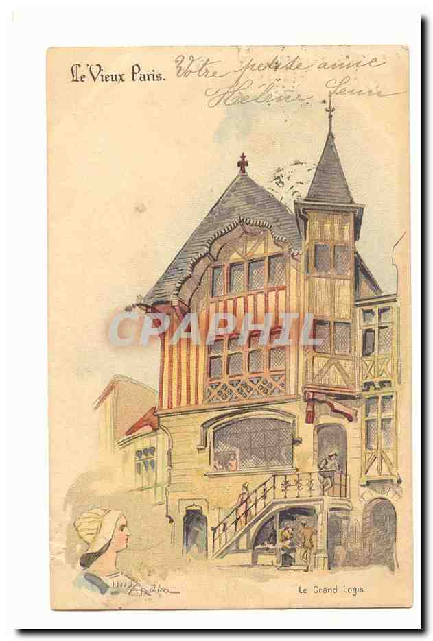 Le Grand Logis — Le Vieux Paris — Éditeur : Ardaou