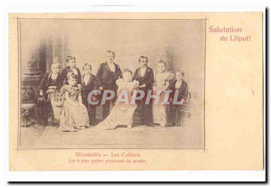 CPA Salutation du Liliput ! Munstedt's Les colibris Les 9 plus petites pesonnes du monde (nains dwarf dwarves)