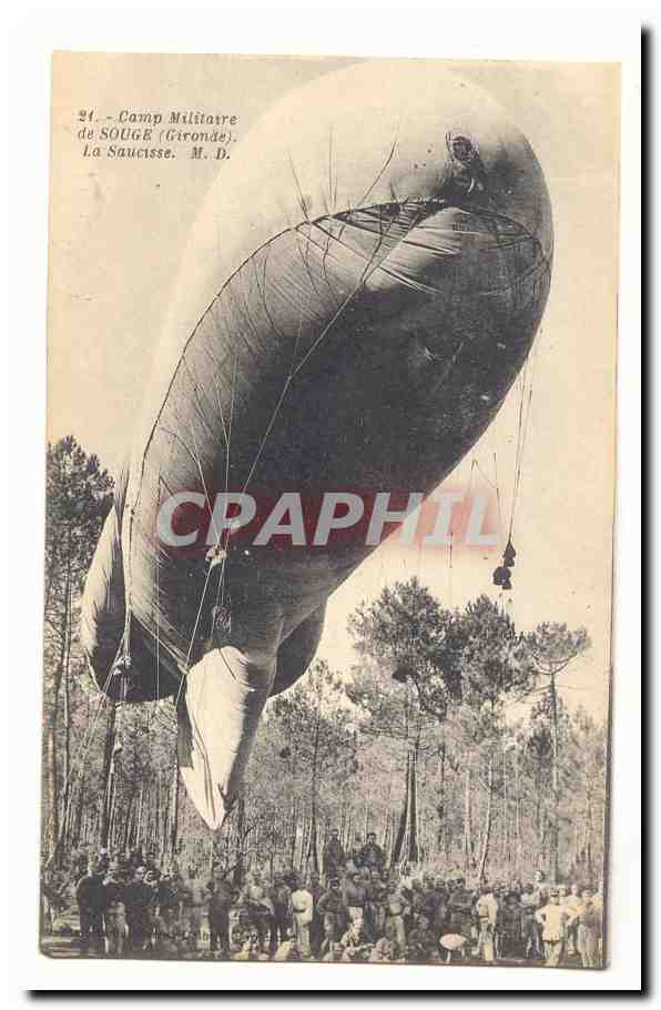 Camp militaire de Souge CPA La saucisse (dirigeable zeppelin militaria) TOP