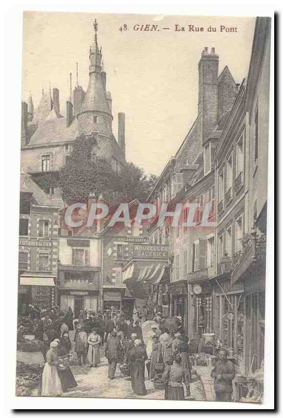 Gien — La Rue du Pont — Éditeur : VICTOIRE DE GIE