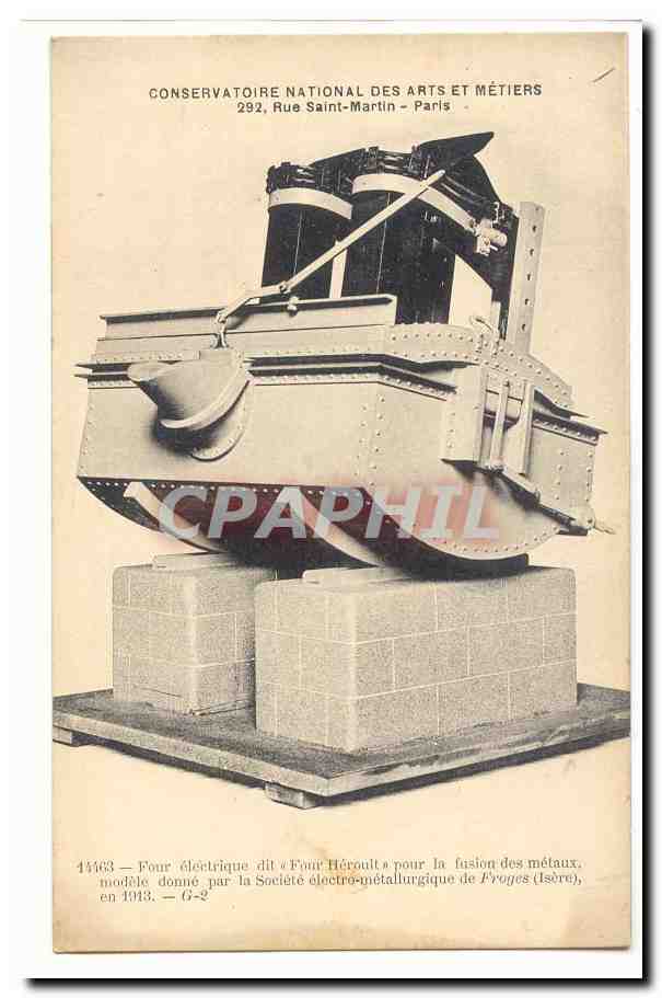 Conservatoire National des Arts et Metiers 292 rue St Martin Paris CPA Four electrique dit Four Heroult