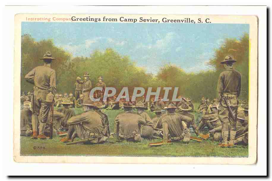 Instructing Company — Greetings from Camp Sevier, Greenville, S. C.