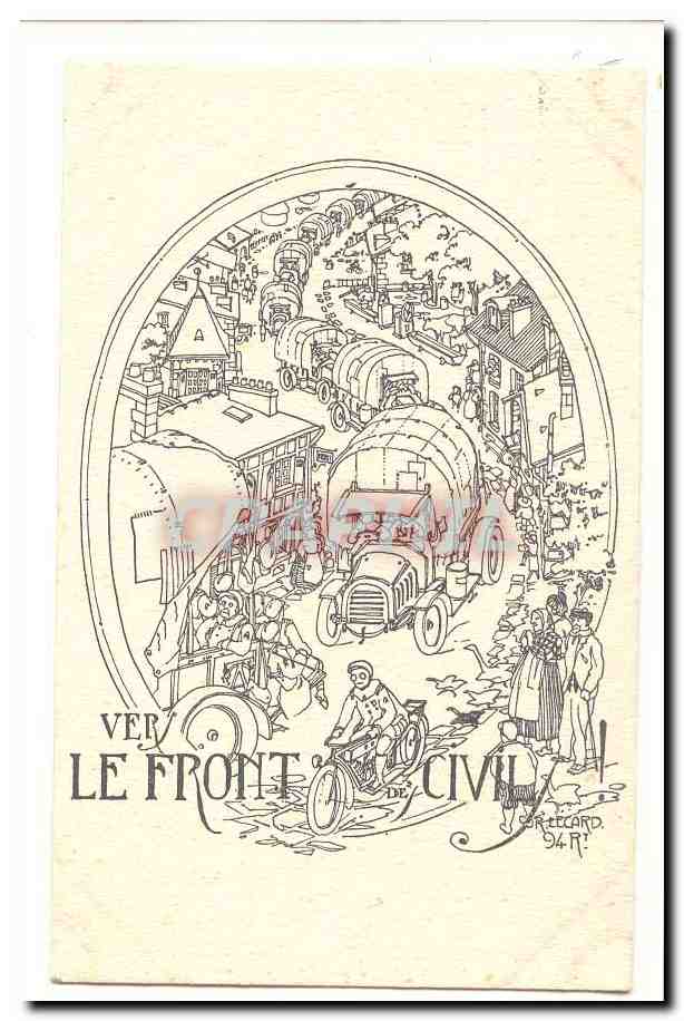 CPA Militaria Vers le front civil ! R Lecard 94 RT RaRe (soldats camions)