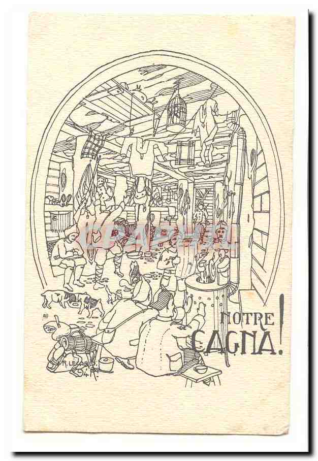 CPA Militaria lNotre Cagna ! R Lecard 94 RT RaRe (soldats)