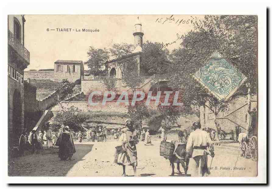 Tiaret - La Mosquée — éditeur E. Foissy, libraire