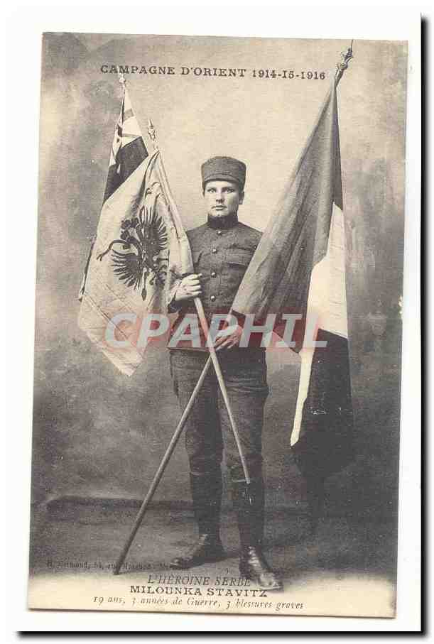 Campagne d´Orient 1914-191-1916 CPA L´heroine Serbe Milounka Stavitz 19 ans 3 annees de guerre 3 blessures graves