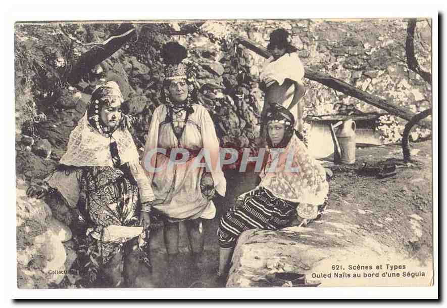 Scènes et Types — Ouled Nails au bord d'une Ségula — Collection CPAPHIL n°621