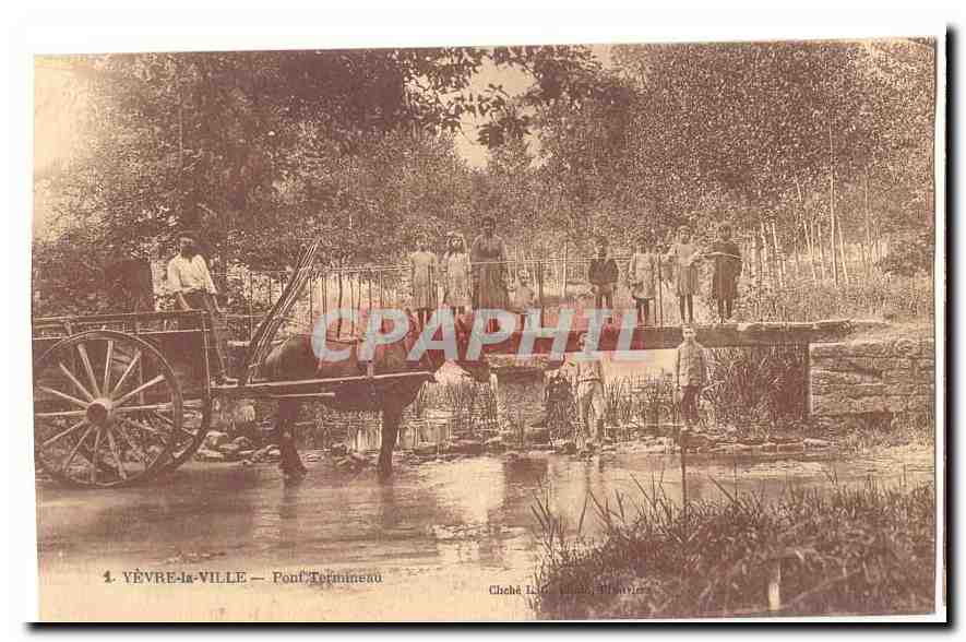 YÈVRE-la-VILLE — Pont Toinineau — Chez L.C. Béchard, Tréviers