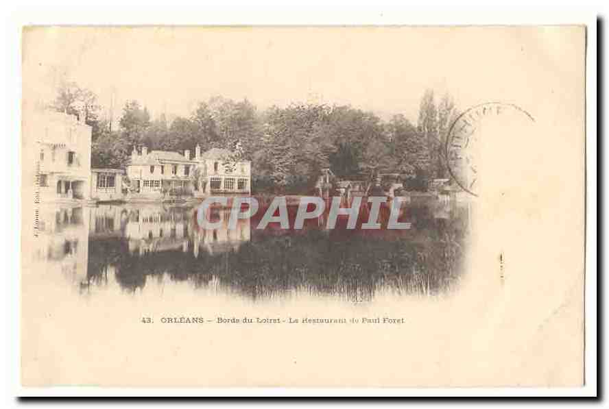 Orleans CPA Bords du Loiret Le restaurant de Paul Foret (carte precurseur)